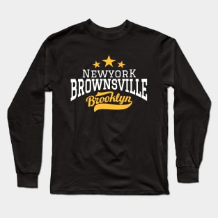 Brownsville Brooklyn NYC Neighborhood Long Sleeve T-Shirt